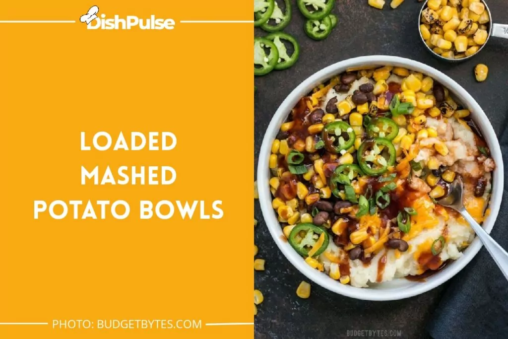 Loaded Mashed Potato Bowls