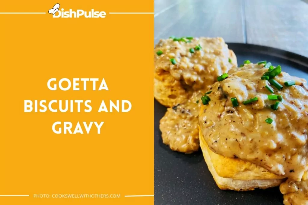 Goetta Biscuits and Gravy