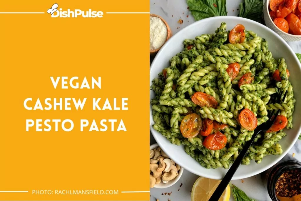 Vegan Cashew Kale Pesto Pasta