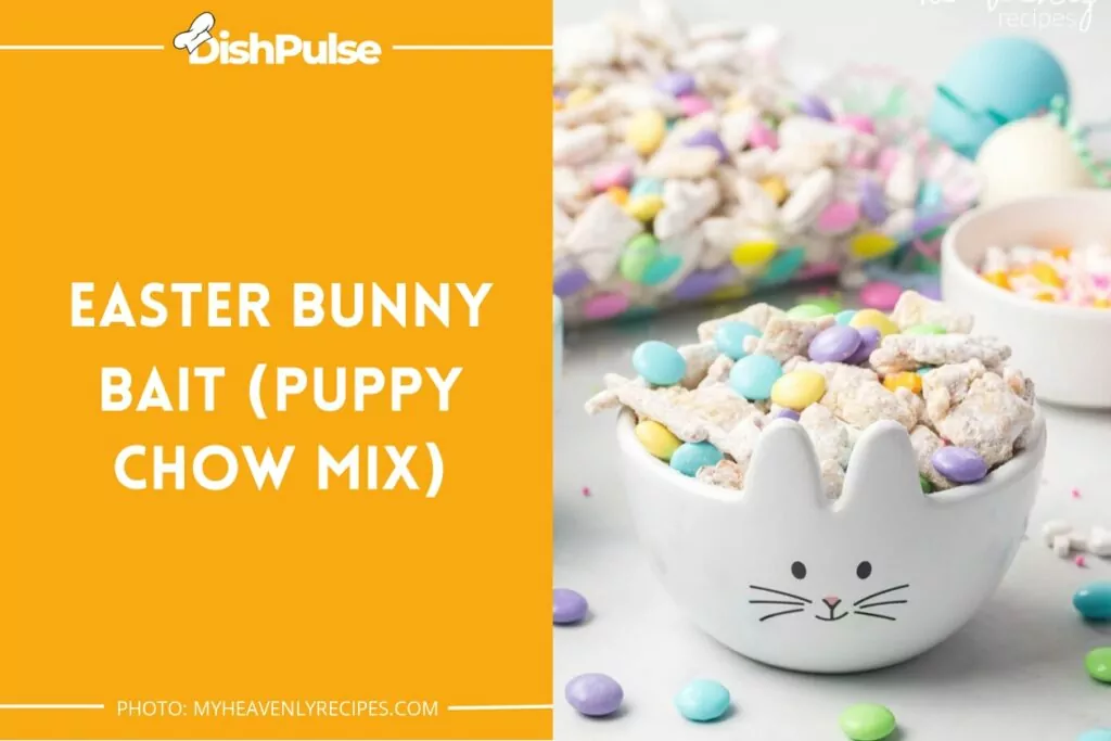 Easter Bunny Bait (Puppy Chow Mix)