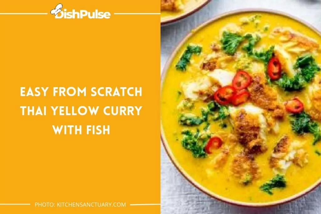 Easy From Scratch Thai Yellow Curry With Fish