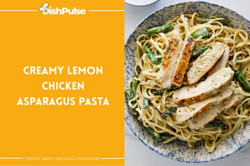 Creamy Lemon Chicken Asparagus Pasta