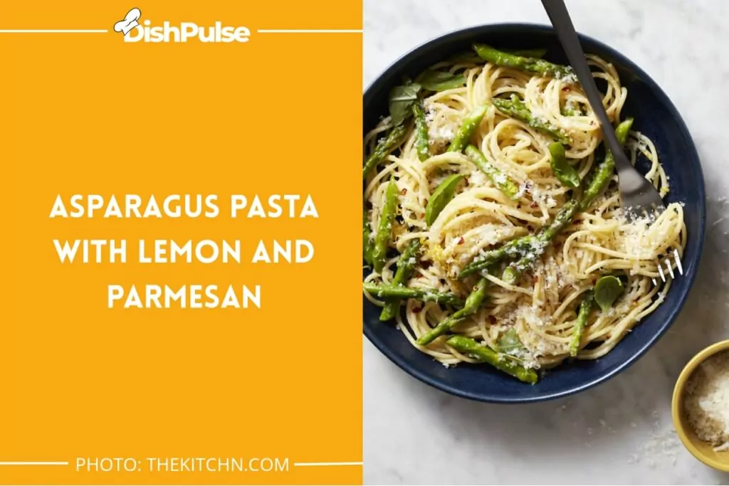 Asparagus Pasta with Lemon and Parmesan