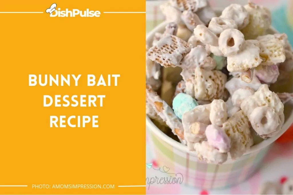 Bunny Bait Dessert Recipe