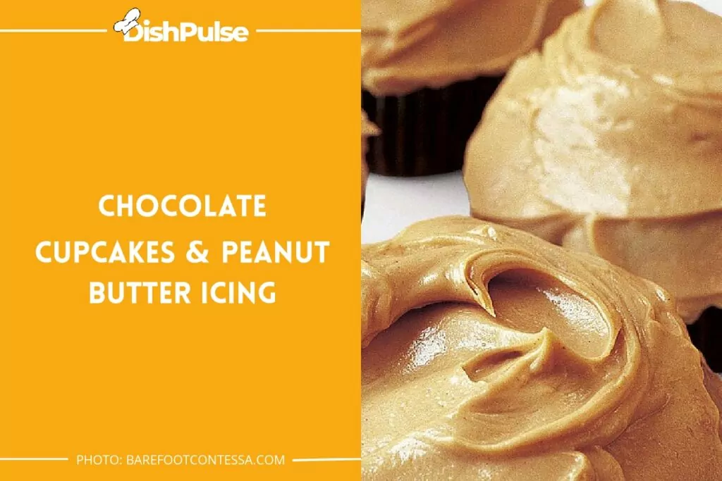 Chocolate Cupcakes & Peanut Butter Icing