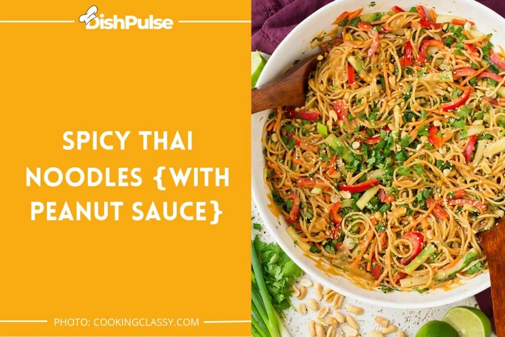 Spicy Thai Noodles {with Peanut Sauce}