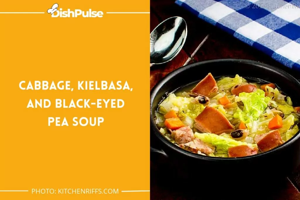 Cabbage, Kielbasa, and Black-Eyed Pea Soup