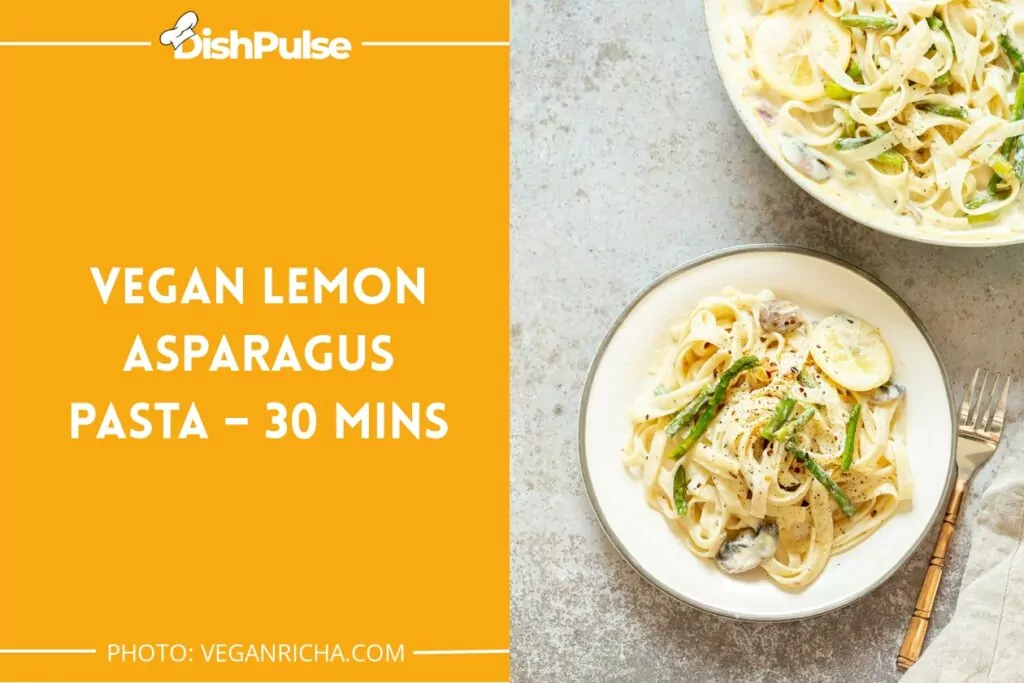 Vegan Lemon Asparagus Pasta – 30 Mins