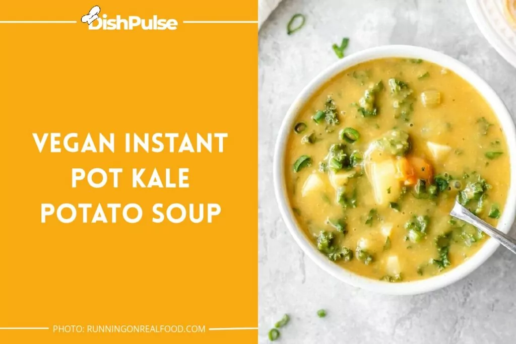 Vegan Instant Pot Kale Potato Soup
