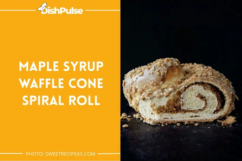 Maple Syrup Waffle Cone Spiral Roll