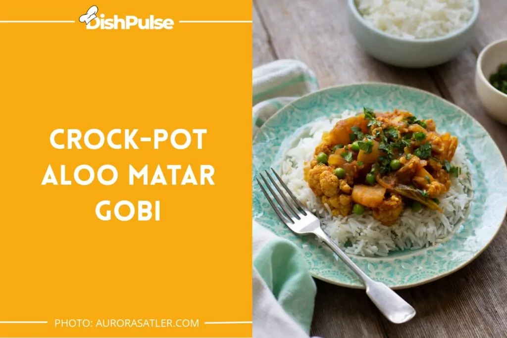 Crock-Pot Aloo Matar Gobi