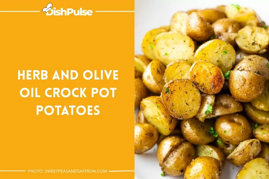 Herb and Olive Oil Crock Pot Potatoes
