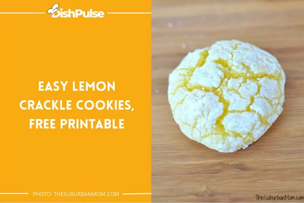 Easy Lemon Crackle Cookies, Free Printable