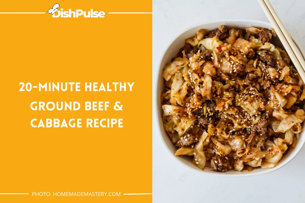 20-minute Healthy Ground Beef & Cabbage Recipe
