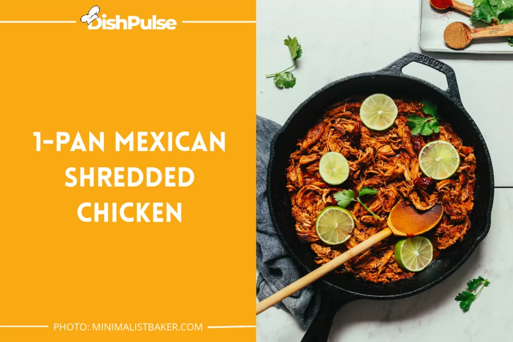 1-Pan Mexican Shredded Chicken