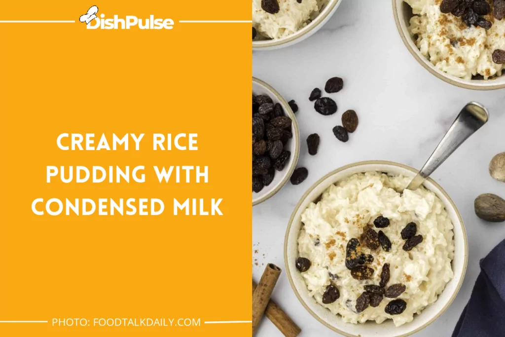 Creamy Rice Pudding With Condensed Milk