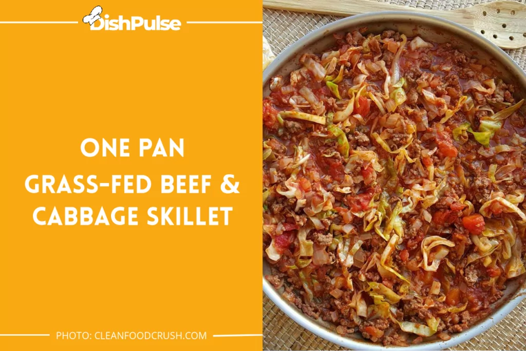 One Pan Grass-fed Beef & Cabbage Skillet