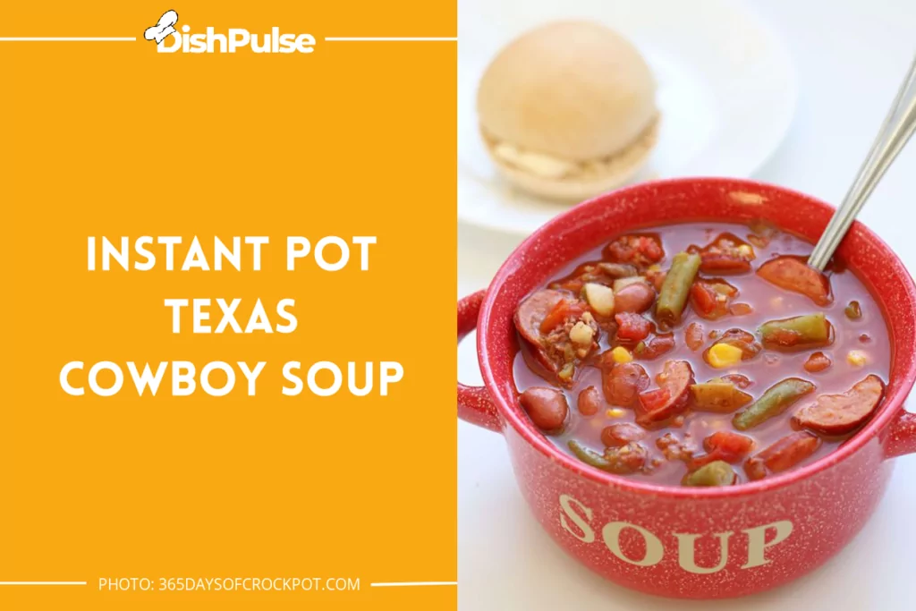 Instant Pot Texas Cowboy Soup