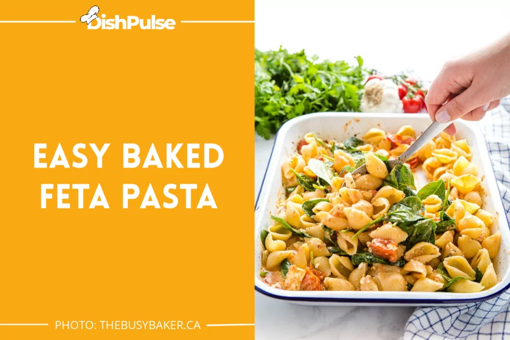 Easy Baked Feta Pasta
