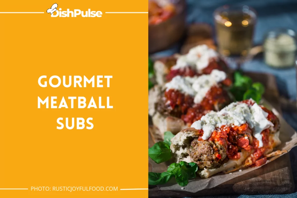 Gourmet Meatball Subs