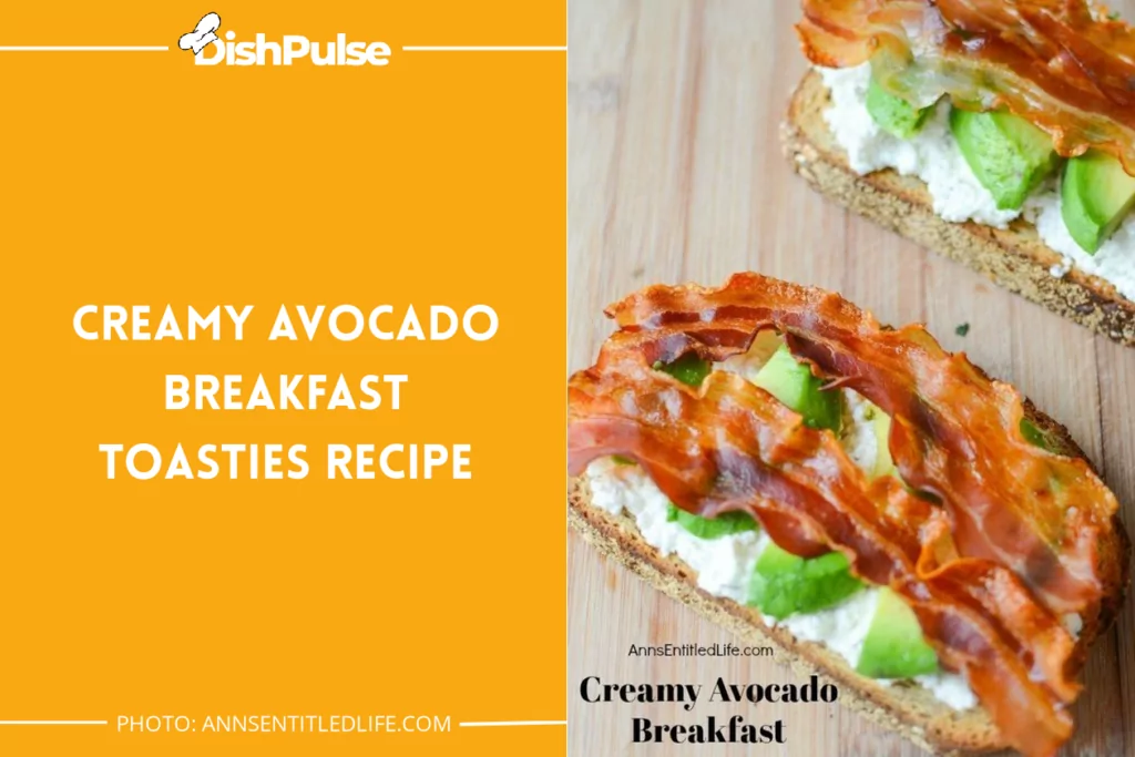 Creamy Avocado Breakfast Toasties Recipe