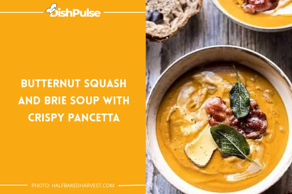 Butternut Squash and Brie Soup with Crispy Pancetta