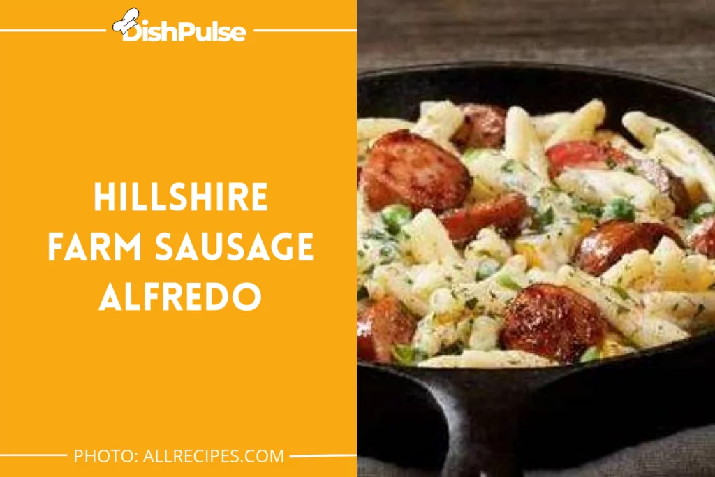 Hillshire Farm Sausage Alfredo