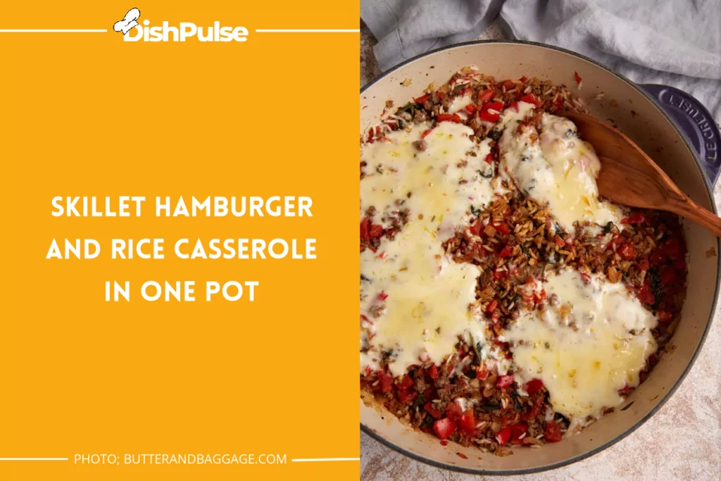 Skillet Hamburger and Rice Casserole in One Pot