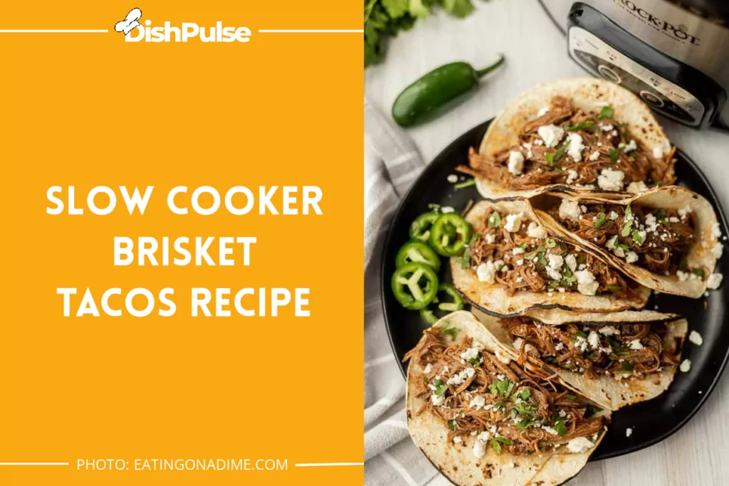 Slow Cooker Brisket Tacos Recipe