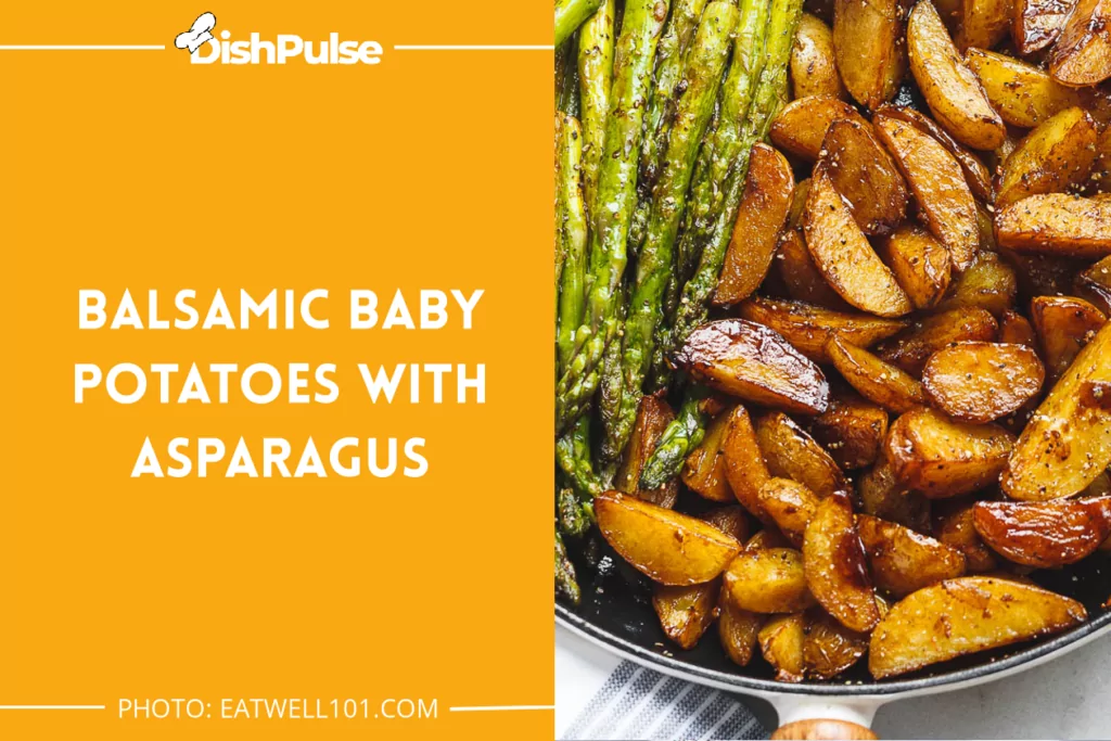 Balsamic Baby Potatoes With Asparagus
