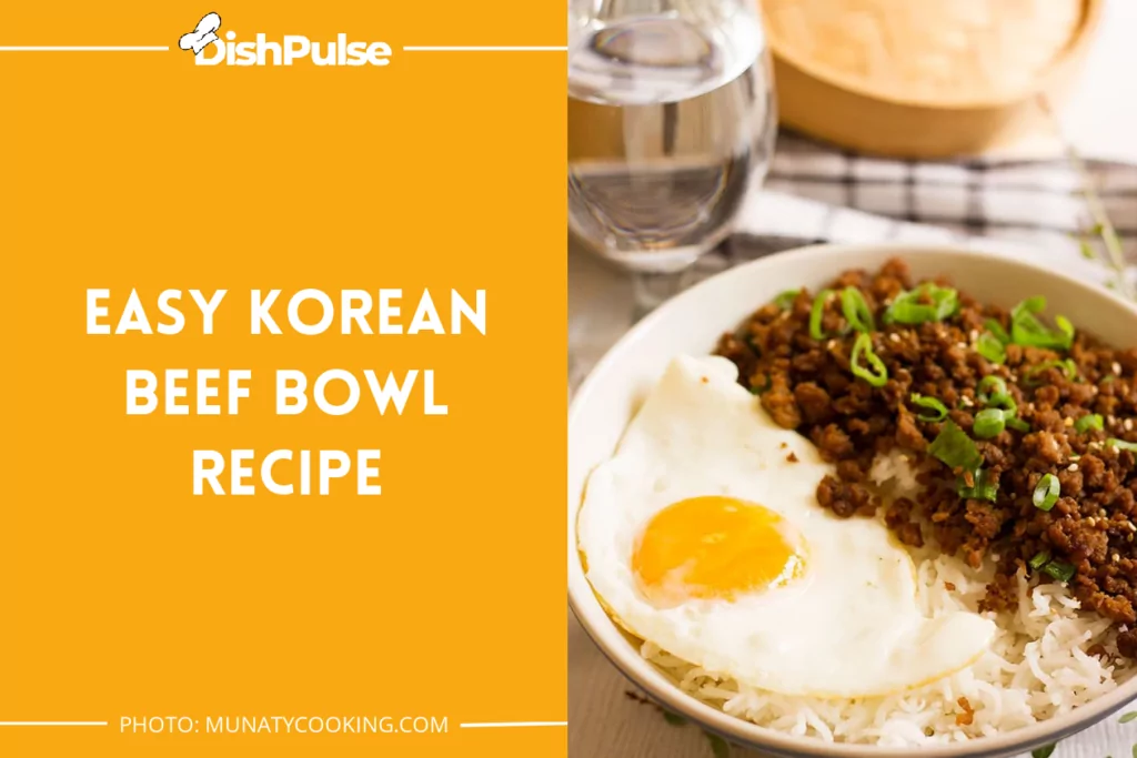 Easy Korean Beef Bowl Recipe
