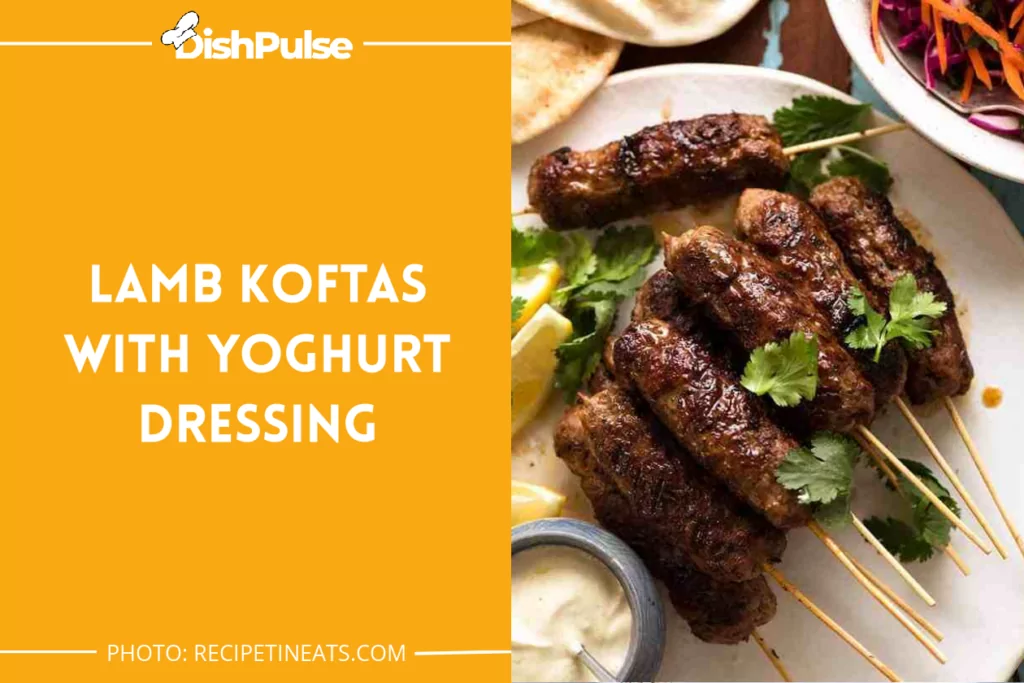 Lamb Koftas with Yoghurt Dressing