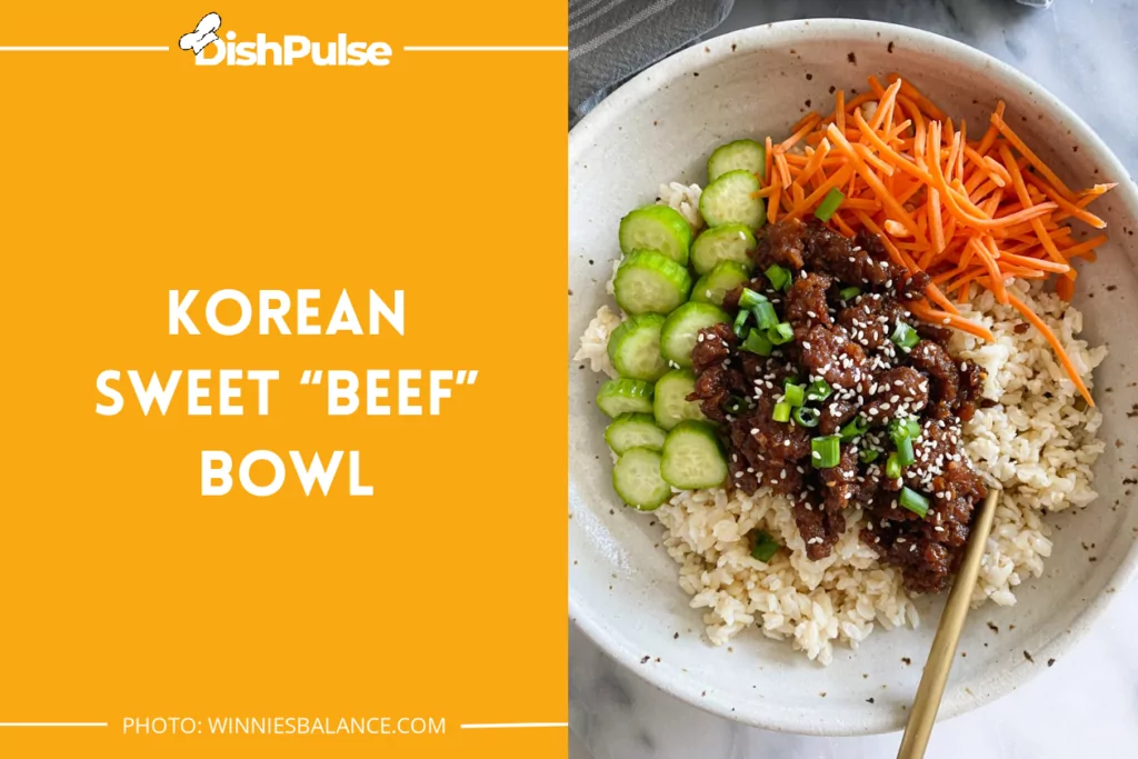 Korean Sweet "Beef" Bowl