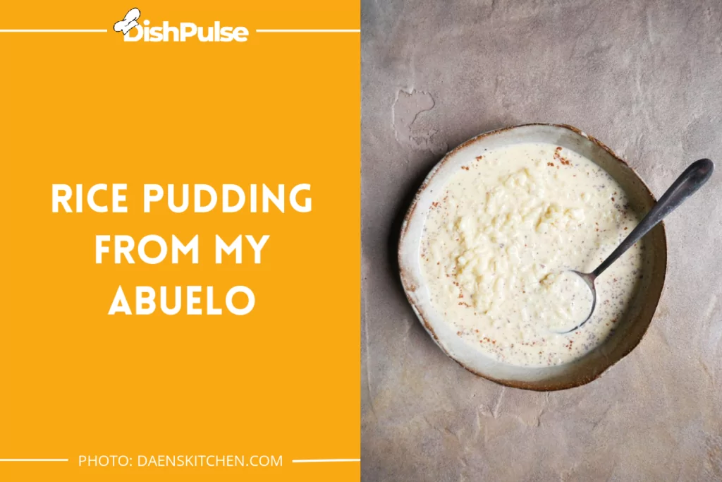 Rice Pudding from my Abuelo