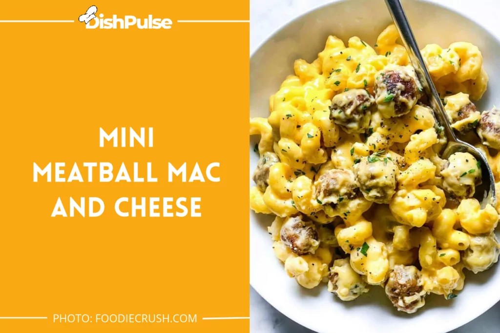 Mini Meatball Mac and Cheese