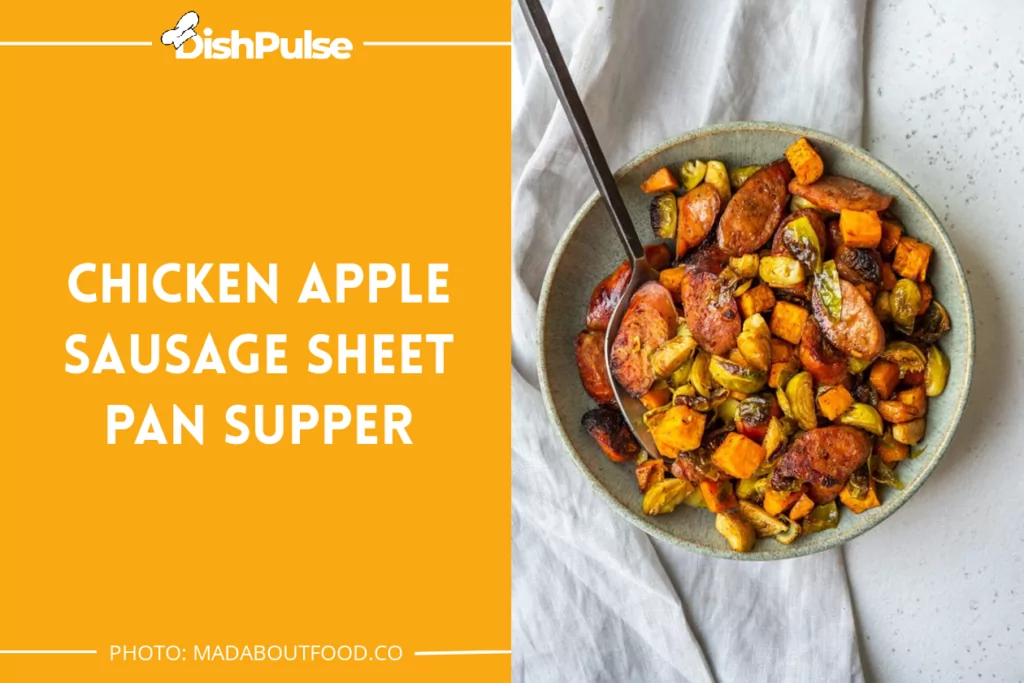 Chicken Apple Sausage Sheet Pan Supper