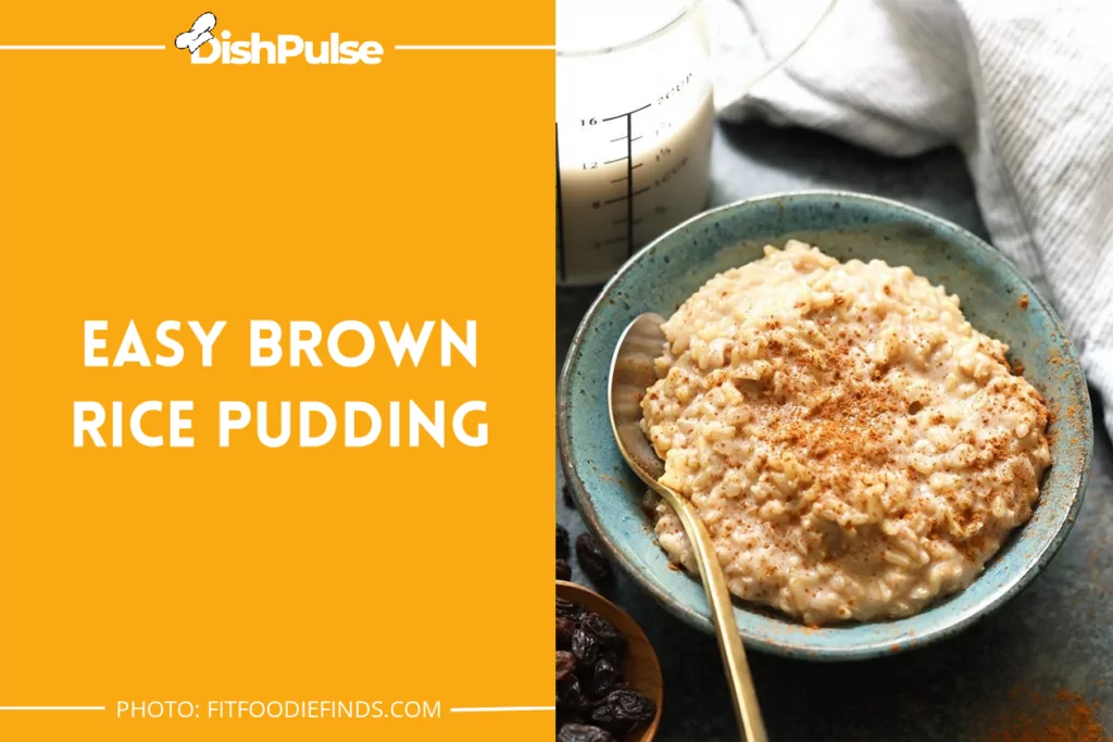 Easy Brown Rice Pudding