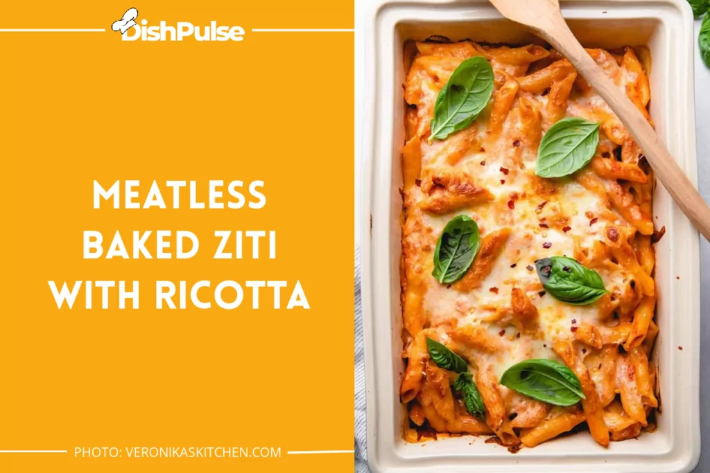 Meatless Baked Ziti with Ricotta