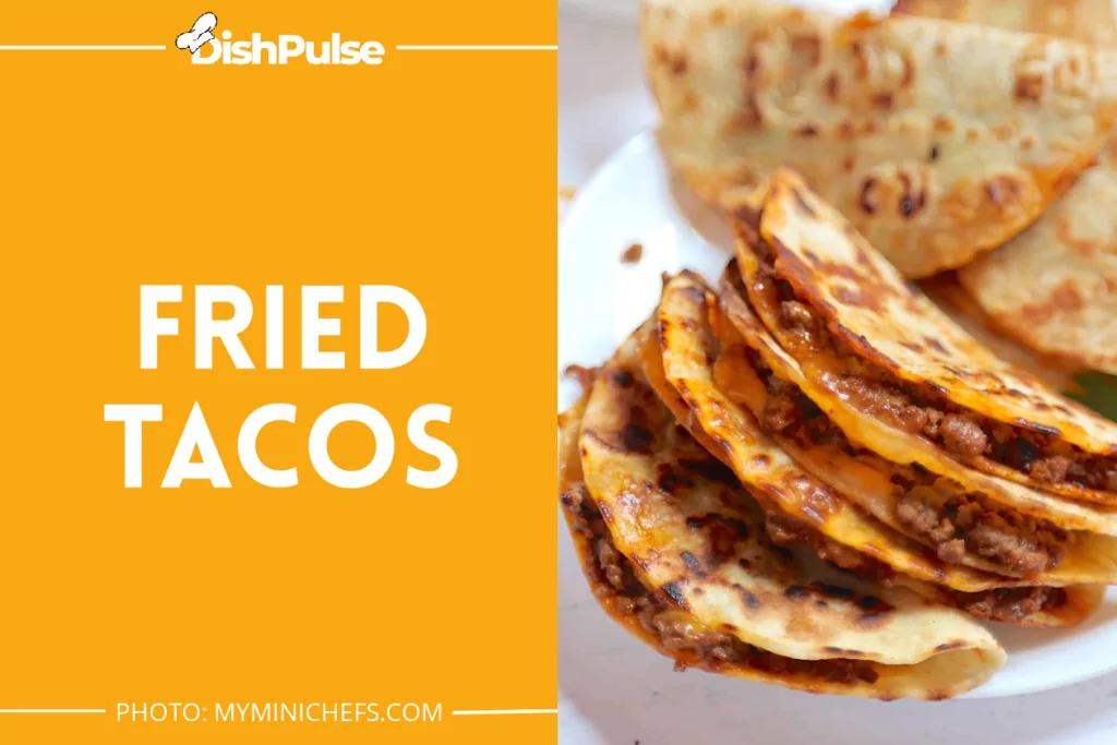 Fried Tacos