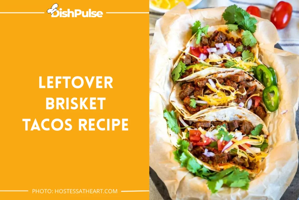 Leftover Brisket Tacos Recipe