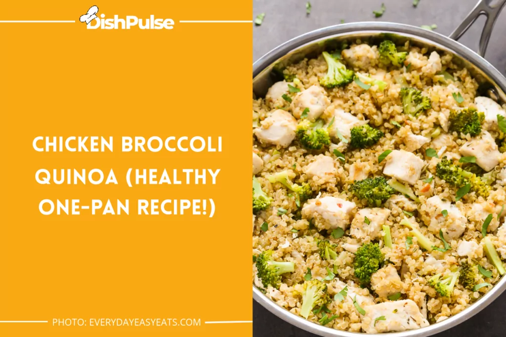 Chicken Broccoli Quinoa (Healthy One-pan Recipe!)
