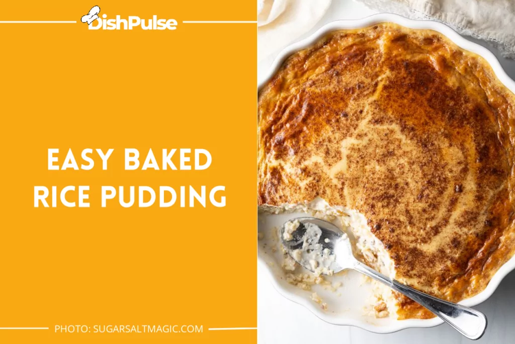 Easy Baked Rice Pudding