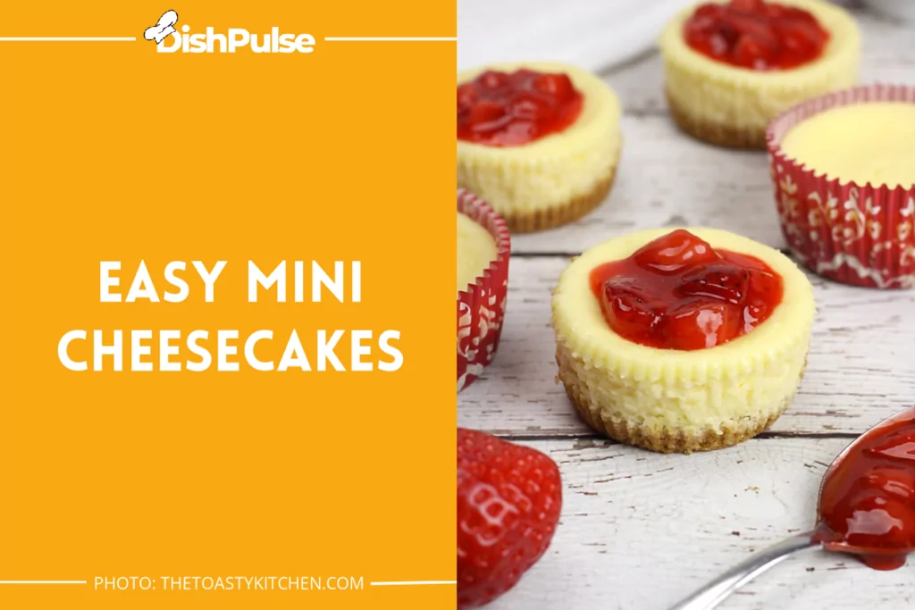 Easy Mini Cheesecakes