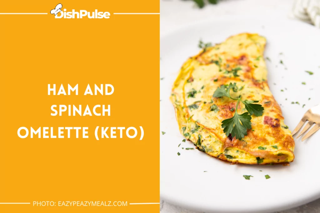 Ham and Spinach Omelette (Keto)