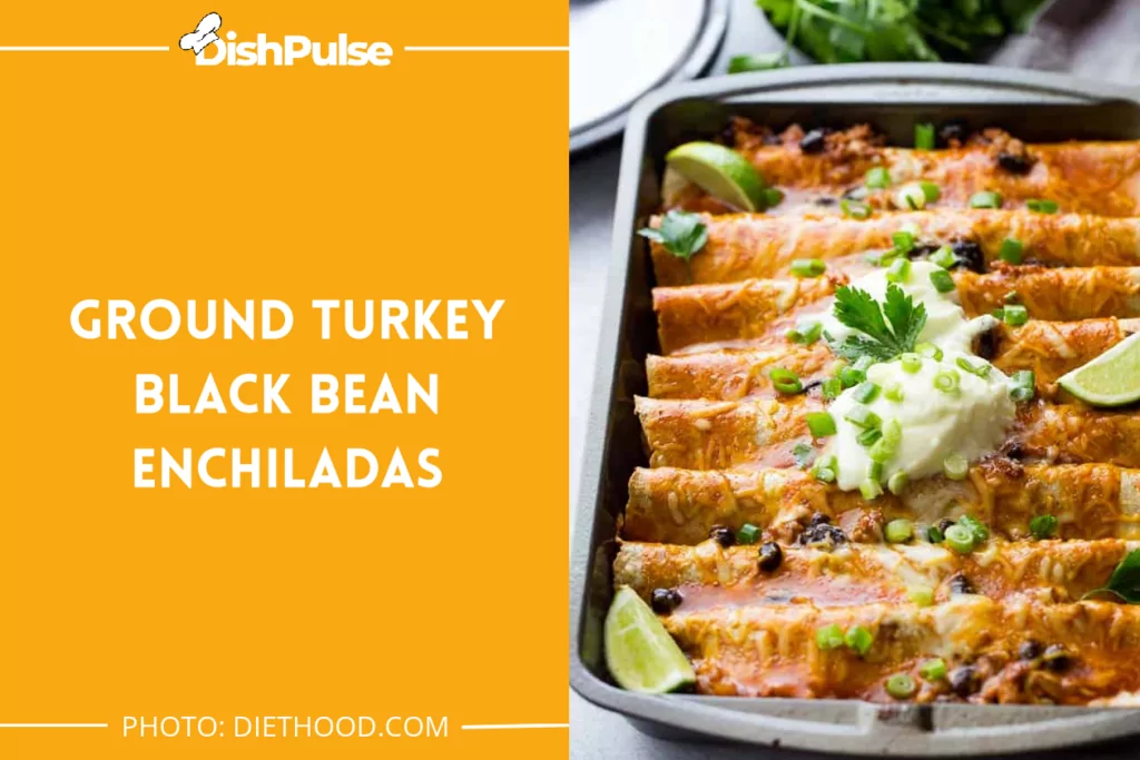 Ground Turkey Black Bean Enchiladas