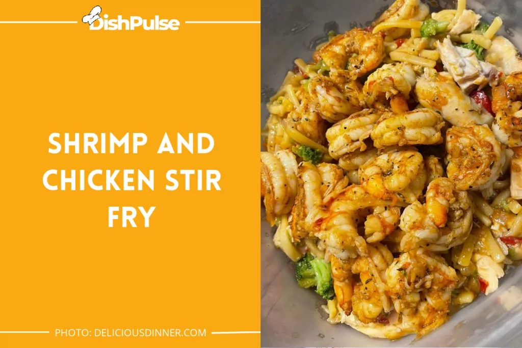Shrimp And Chicken Stir Fry