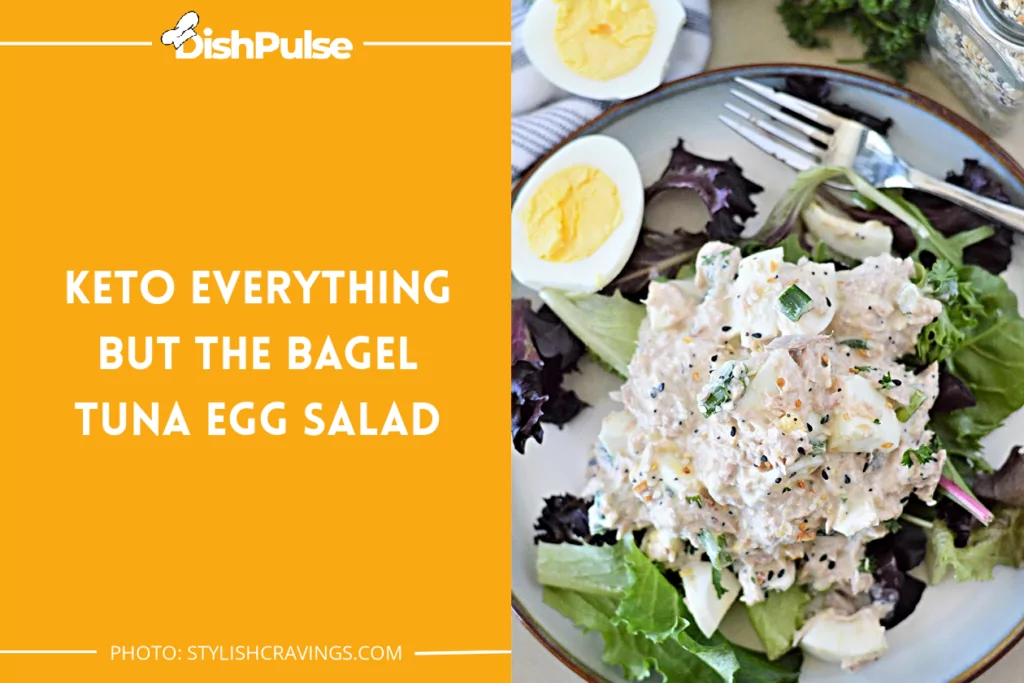 Keto Everything But The Bagel Tuna Egg Salad