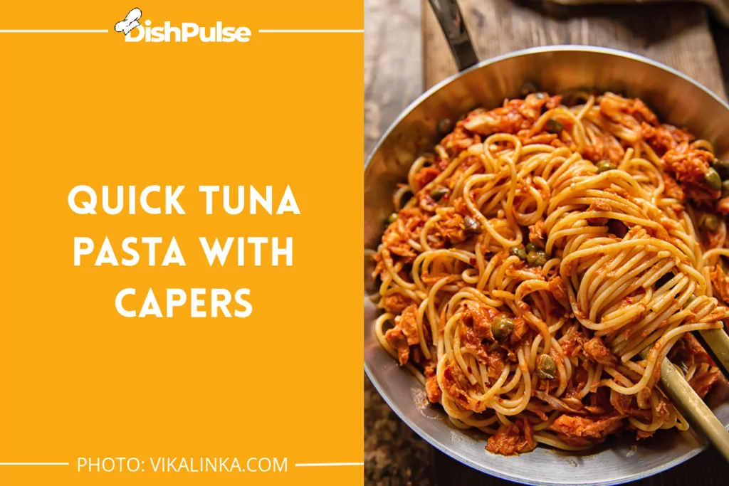 Quick Tuna Pasta With Capers