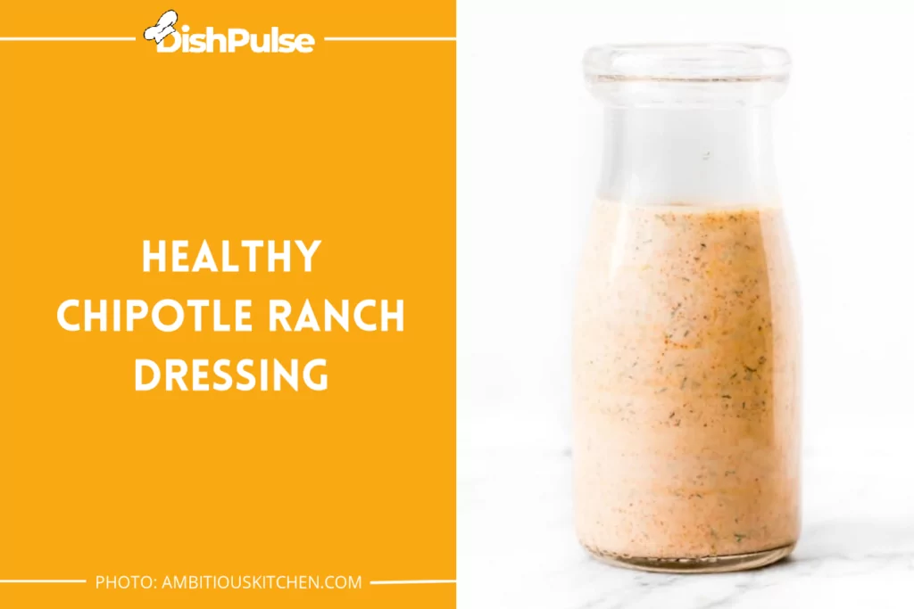 Healthy Chipotle Ranch Dressing