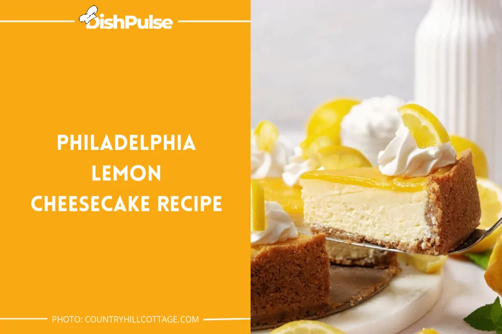 Philadelphia Lemon Cheesecake Recipe